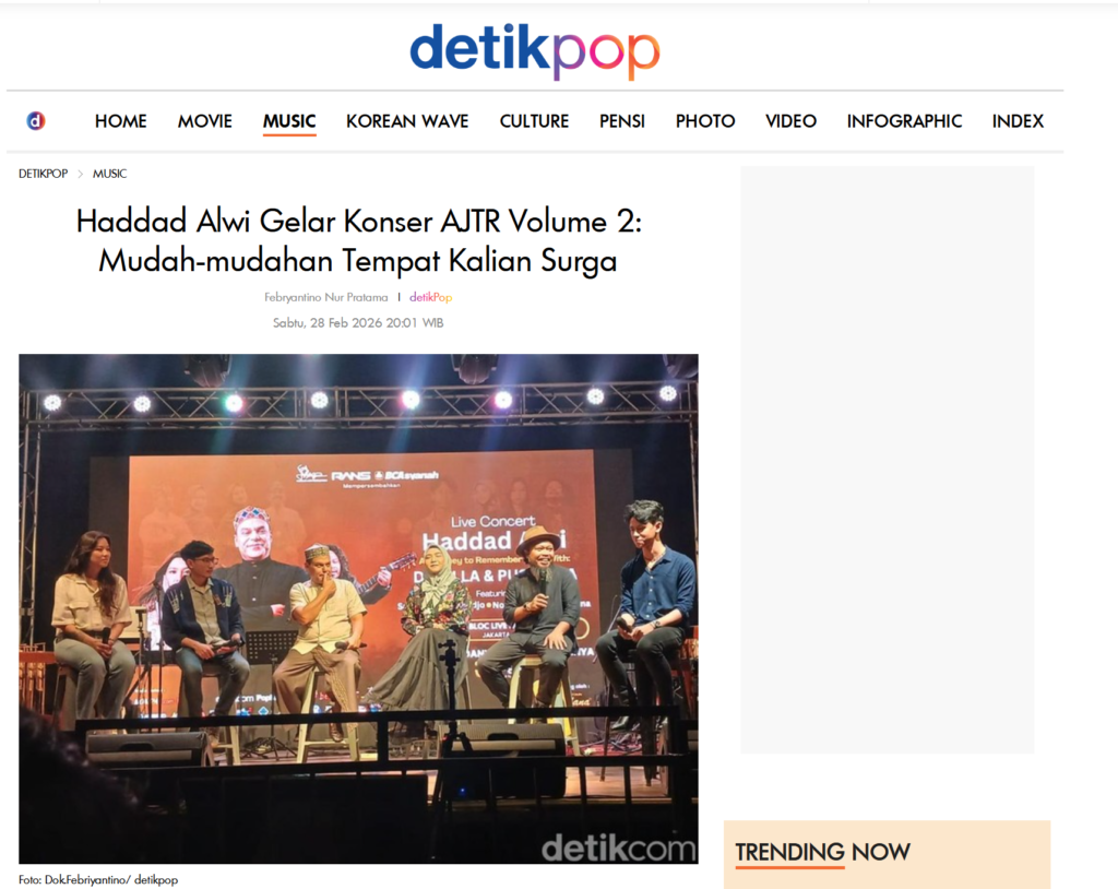Detikcom – Haddad Alwi Gelar Konser AJTR Volume 2: Mudah-mudahan Tempat Kalian Surga